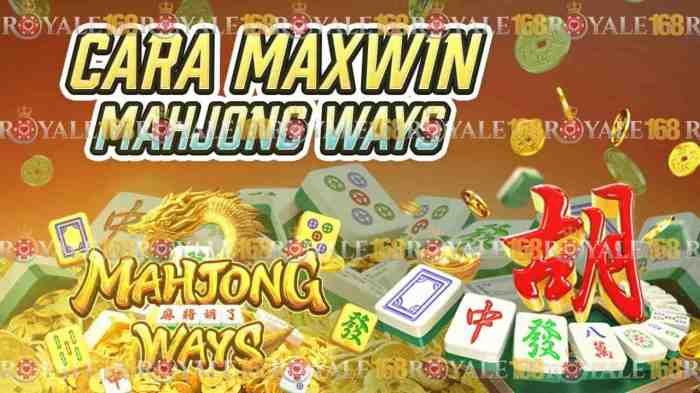 Kombinasi Pola Anti Boncos Mahjong Ways dari Royale168 Sudah Terbukti ...